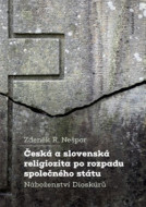 Česká a slovenská religiozita po rozpadu společného státu - cena, porovnanie