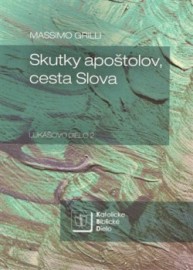 Skutky apoštolov, cesta Slova