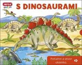 S dinosaurami - Otvor okienko