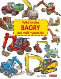 Velká knížka Bagry pro malé vypravěče