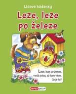 Leze, leze po železe - cena, porovnanie