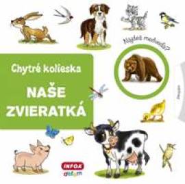 Naše zvieratká - chytré kolieska