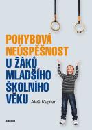 Pohybová neúspěšnost u žáků mladšího školního věku - cena, porovnanie