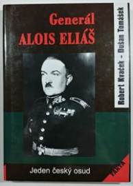 Generál Alois Eliáš - Jeden český osud