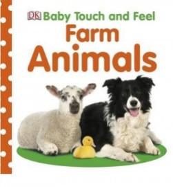 Baby Touch and Feel Farm Animals