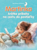 Martinka - krátke príbehy na cestu do postieľky - cena, porovnanie