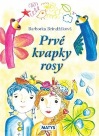 Prvé kvapky rosy