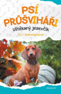 Psí průšviháři - Uštěkaný jezevčík - cena, porovnanie