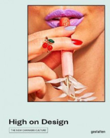 High on Design - The New Cannabis Culture