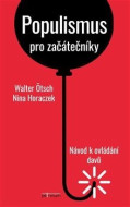 Populismus pro začátečníky: Návod k ovládání davů - cena, porovnanie