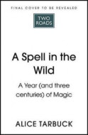 A Spell in the Wild - cena, porovnanie