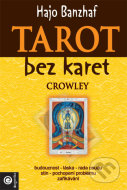 Tarot bez karet - Crowley: Magie - cena, porovnanie