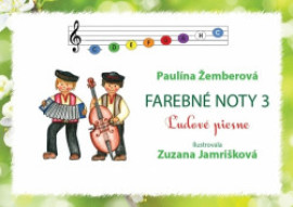 Farebné noty 3 - Ľudové piesne