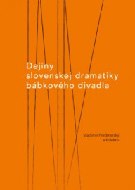 Dejiny slovenskej dramatiky bábkového divadla