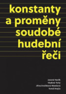 Konstanty a proměny soudobé hudební řeči - cena, porovnanie