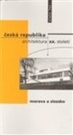 Česká republika - architektura XX. století I. Morava a Slezsko - cena, porovnanie