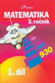 Matematika 3. ročník (Hana Mikulenková, Josef Molnár)