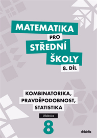 Matematika pro střední školy 8.díl Učebnice