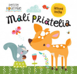 Malí priatelia: Látková knižka