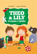 Theo a Lily: Prvýkrát v škôlke - cena, porovnanie