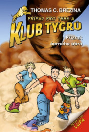 Klub Tygrů - Přízrak černého obra