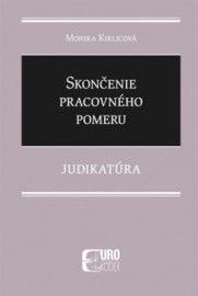 Skončenie pracovného pomeru - Judikatúra