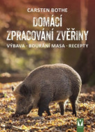 Domácí zpracování zvěřiny - výbava, bourání, recepty - cena, porovnanie