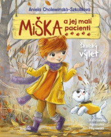 Miška a jej malí pacienti 9: Školský výlet