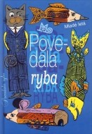 Povedala ryba... - cena, porovnanie