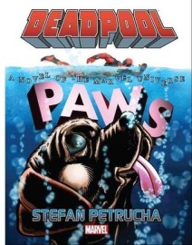 Deadpool : Paws Prose Novel