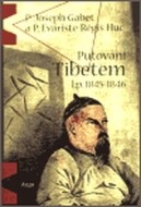 Putování Tibetem, l.p. 1845-1846 - cena, porovnanie