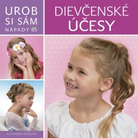 Dievčenské účesy - Urob si sám