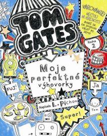 Tom Gates 2: Moje perfektné výhovorky