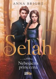 Selah 2: Nebojácna princezná