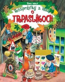 Rozprávky z lesa - o trpaslíkoch