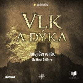 Vlk a dýka - audiokniha