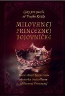 Milovanej Princeznej bojovníčke - cena, porovnanie