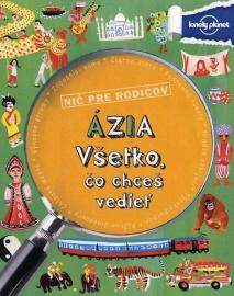 Ázia - Všetko, čo chceš vedieť