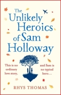 The Unlikely Heroics of Sam Holloway - cena, porovnanie