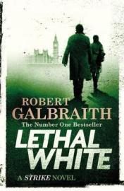 Lethal White (Cormoran Strike 4)