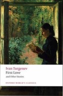 First Love and Other Stories (Oxford World´s Classics) - cena, porovnanie