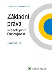 Základní práva - svazek první Důstojnost