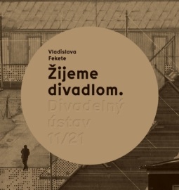 Žijeme divadlom. 11/21