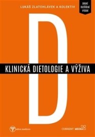 Klinická dietologie a výživa, druhé rozšířené vydání