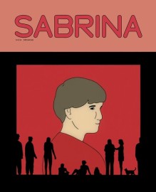 Sabrina - Nick Drnaso