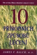 10 přírodních způsobů léčení - cena, porovnanie