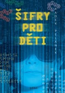 Šifry pro děti - cena, porovnanie