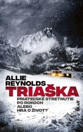 Triaška - Allie Reynoldsová