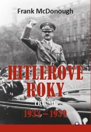 Hitlerove roky: 1933-1939 Triumf