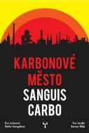 Karbonové město: Sanguis Carbo - cena, porovnanie